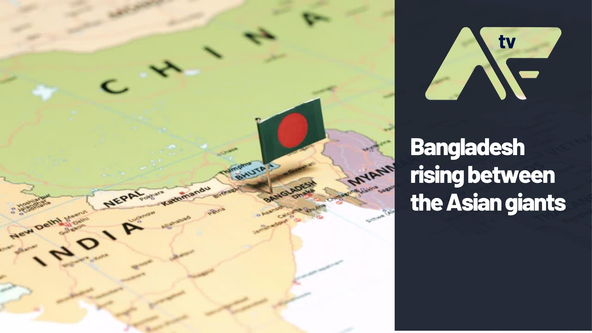 Bangladesh rising between the Asian giants