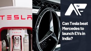 Can Tesla beat Mercedes to Launch EVs in India?