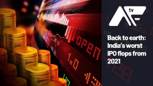 AF TV - Back to earth: India’s worst IPO flops from 2021